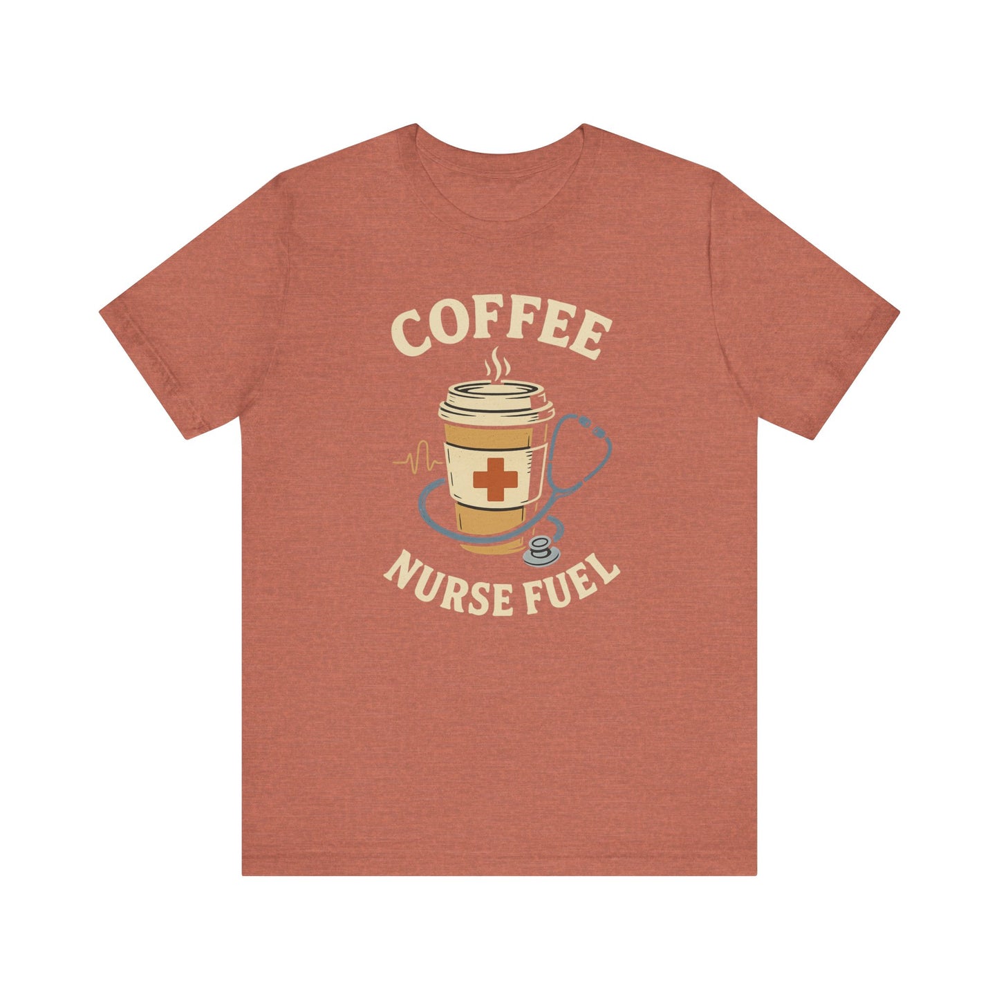 Coffee Nurse Fuel Tee | Nurse Appreciation Gift, Medical Shirt, Funny Nurse Tee, Cute Coffee T-Shirt, Healthcare Humor Clothing