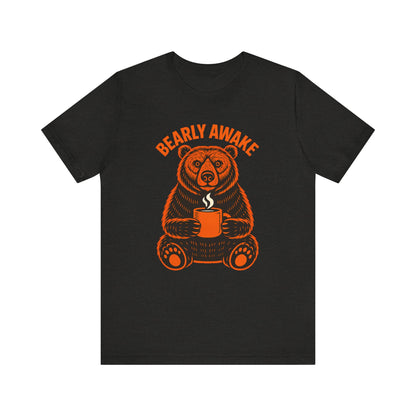 Coffee Lover Bear Tee, Cozy Casual T-Shirt, Perfect Gift for Coffee Enthusiasts, Daily Wear, Bearly Awake Design