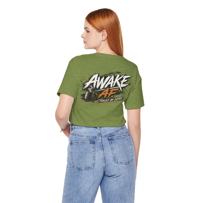 Awake AF Coffee Tee — "Fueled by Coffee" Graphic T-Shirt