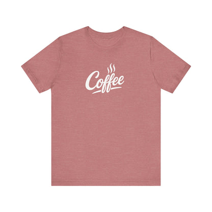 Coffee Lover Unisex Tee, Graphic Tee, Gift for Coffee Enthusiasts, Casual Wear, Perfect for Birthdays, Coffee Shop Apparel