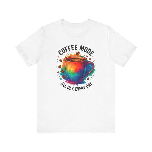 Coffee Lover's Unisex Tee | Fun Graphic Shirt for Coffee Enthusiasts, Gift for Coffee Lovers, Casual Wear, Everyday Comfort