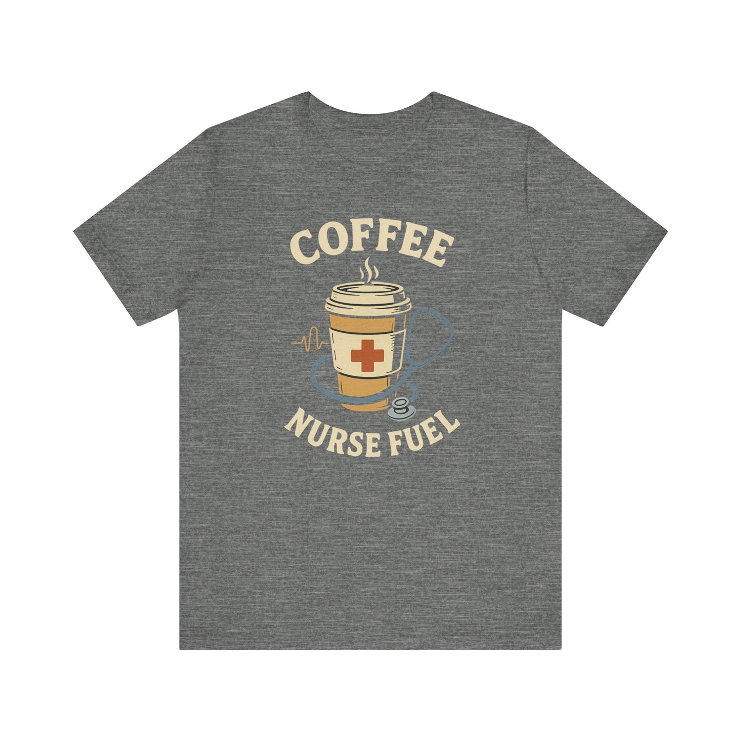 Coffee Nurse Fuel Tee | Nurse Appreciation Gift, Medical Shirt, Funny Nurse Tee, Cute Coffee T-Shirt, Healthcare Humor Clothing