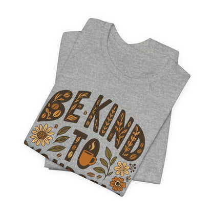 Be Kind to Yourself Tee - Inspiring Unisex T-Shirt, Self-Care Gift, Positive Vibes Apparel, Casual Wear, Motivational Shirt, Birthday Gift