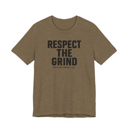 Respect the Grind Unisex Tee, Motivational T-Shirt, Perfect for Coffee Lovers, Gift for Entrepreneurs, Casual Wear, Everyday Comfort