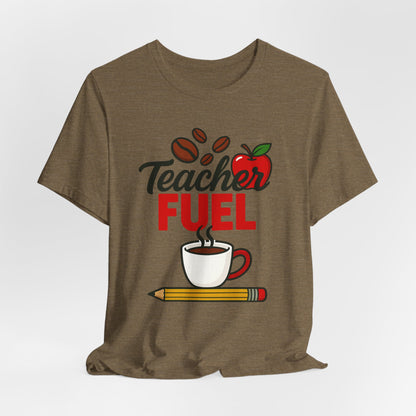 Teacher Fuel Unisex Jersey Tee | Coffee Lover Gift | Back to School | Teacher Appreciation | Fun Classroom Shirt