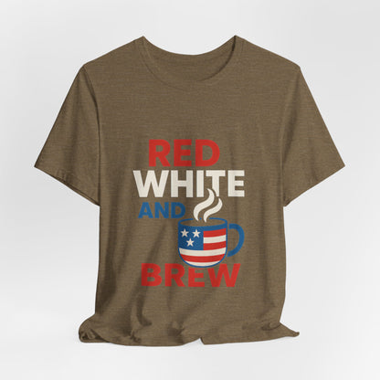 Unisex Patriotic Coffee Tee, Red White and Brew Shirt, Independence Day Apparel, USA Shirt, Summer BBQ Outfit, Gift for Men and Women