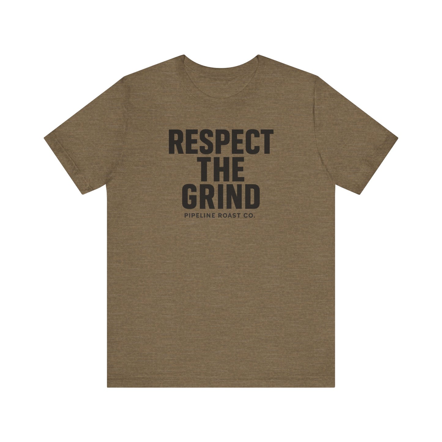 Respect the Grind Unisex Tee, Motivational T-Shirt, Perfect for Coffee Lovers, Gift for Entrepreneurs, Casual Wear, Everyday Comfort