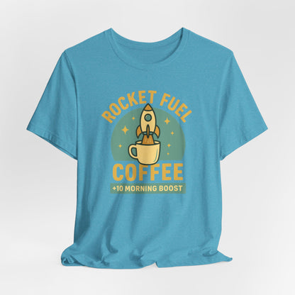 Coffee Lover's Unisex Tee, Rocket Fuel Coffee Shirt, Morning Boost Tee, Barista Gift, Casual Coffee Shirt