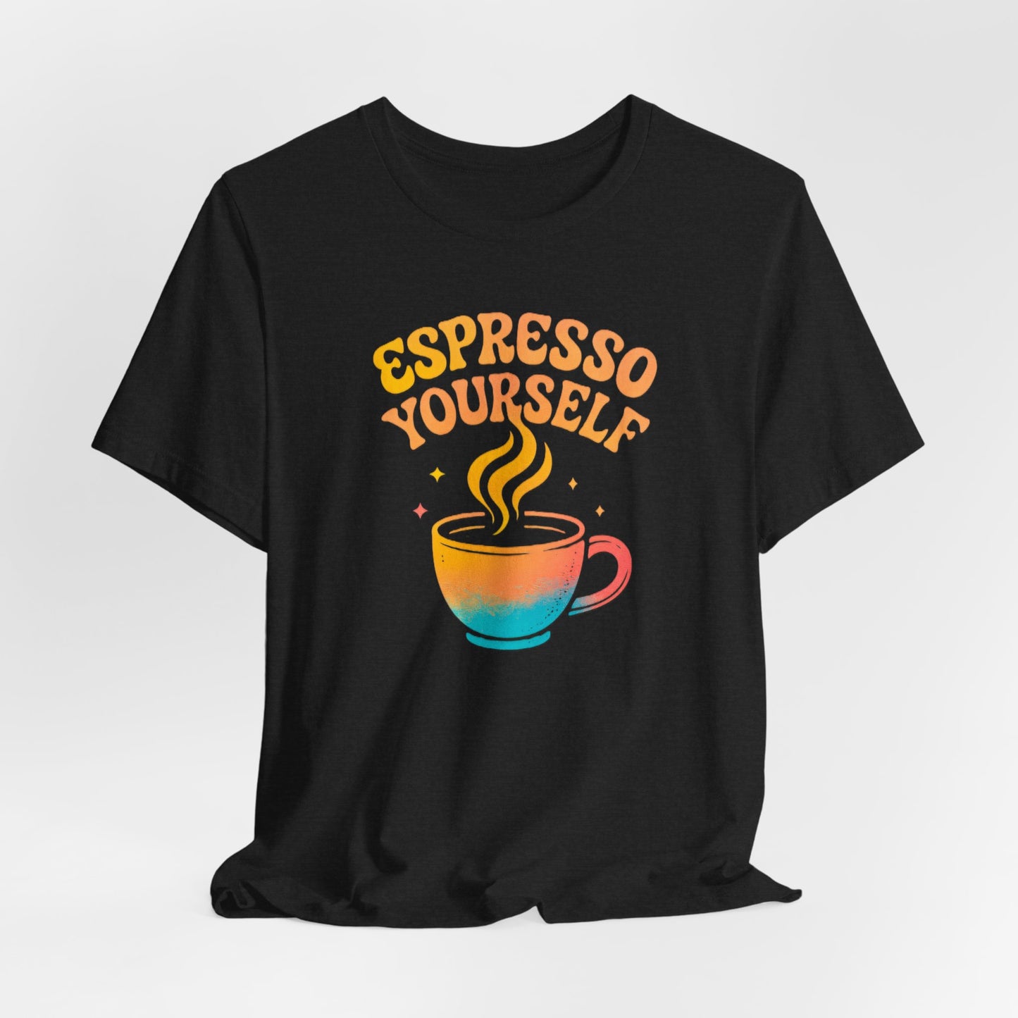 Espresso Yourself Unisex Tee | Coffee Lover Gift, Cute Graphic T-Shirt, Perfect for Baristas, Casual Wear, Fun Gift for Coffee Enthusiasts