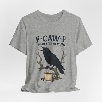 Coffee Lover's Tee, Unisex T-Shirt, Funny Gift, Crow Graphic Tee, Coffee Enthusiast Shirt, Unique Coffee Apparel