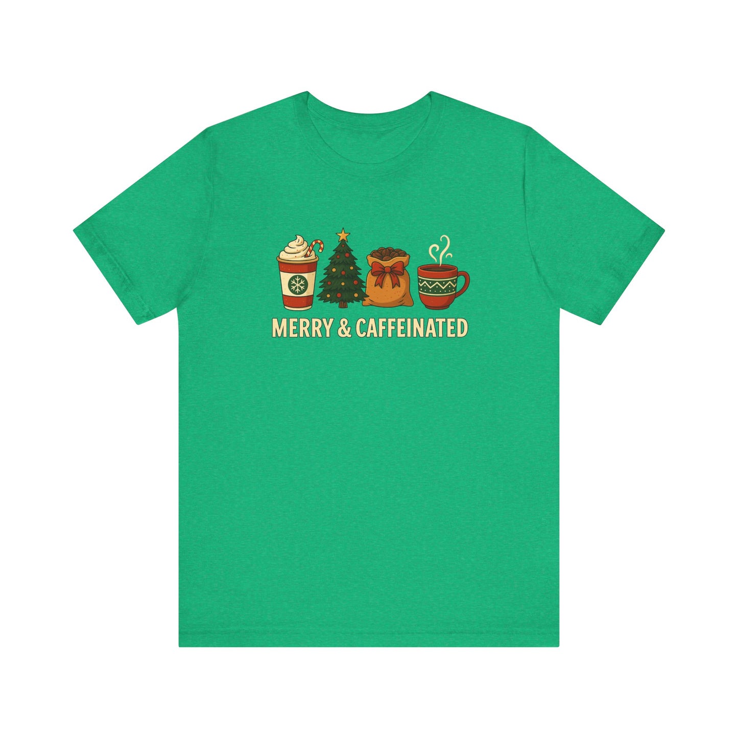 Merry Caffeinated Tee: Cute Coffee Lovers Gift, Holiday Shirt, Unisex Graphic Tee, Christmas Outfit, Cozy T-Shirt