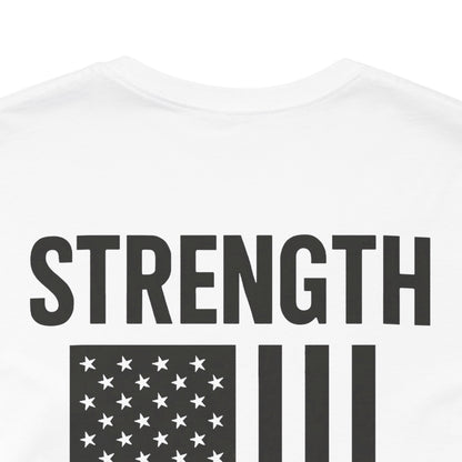 Patriotic Strength T-Shirt, Unisex Tee, 4th of July Shirt, Independence Day Apparel, Casual Summer Wear, Gift for Veterans