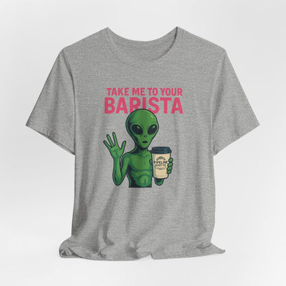 Alien Barista Tee, Funny Coffee Lover Shirt, Unisex Graphic Tee, Gift for Barista, Unique Casual Wear, Quirky Humor Top