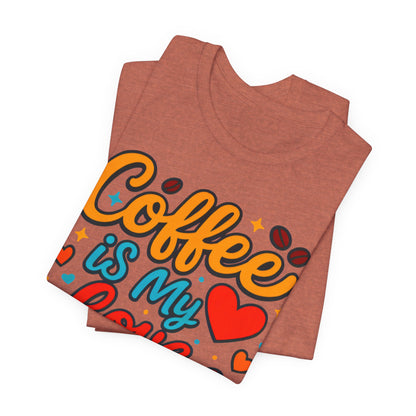 Coffee Lover's Unisex Tee - Perfect Gift for Coffee Enthusiasts, Unique T-Shirt for Baristas, Coffee Break Apparel, Vibrant Casual Wear
