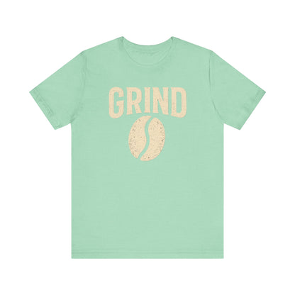 Unisex Coffee Grind Tee - Motivational Workout Shirt, Perfect for Coffee Lovers, Gym Enthusiasts, Gift for Coffee Lovers, Casual Wear