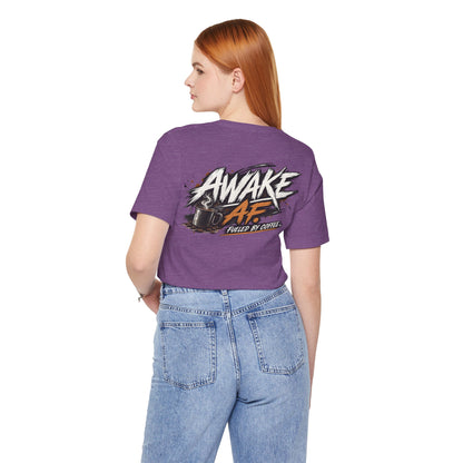 Awake AF Coffee Tee — "Fueled by Coffee" Graphic T-Shirt