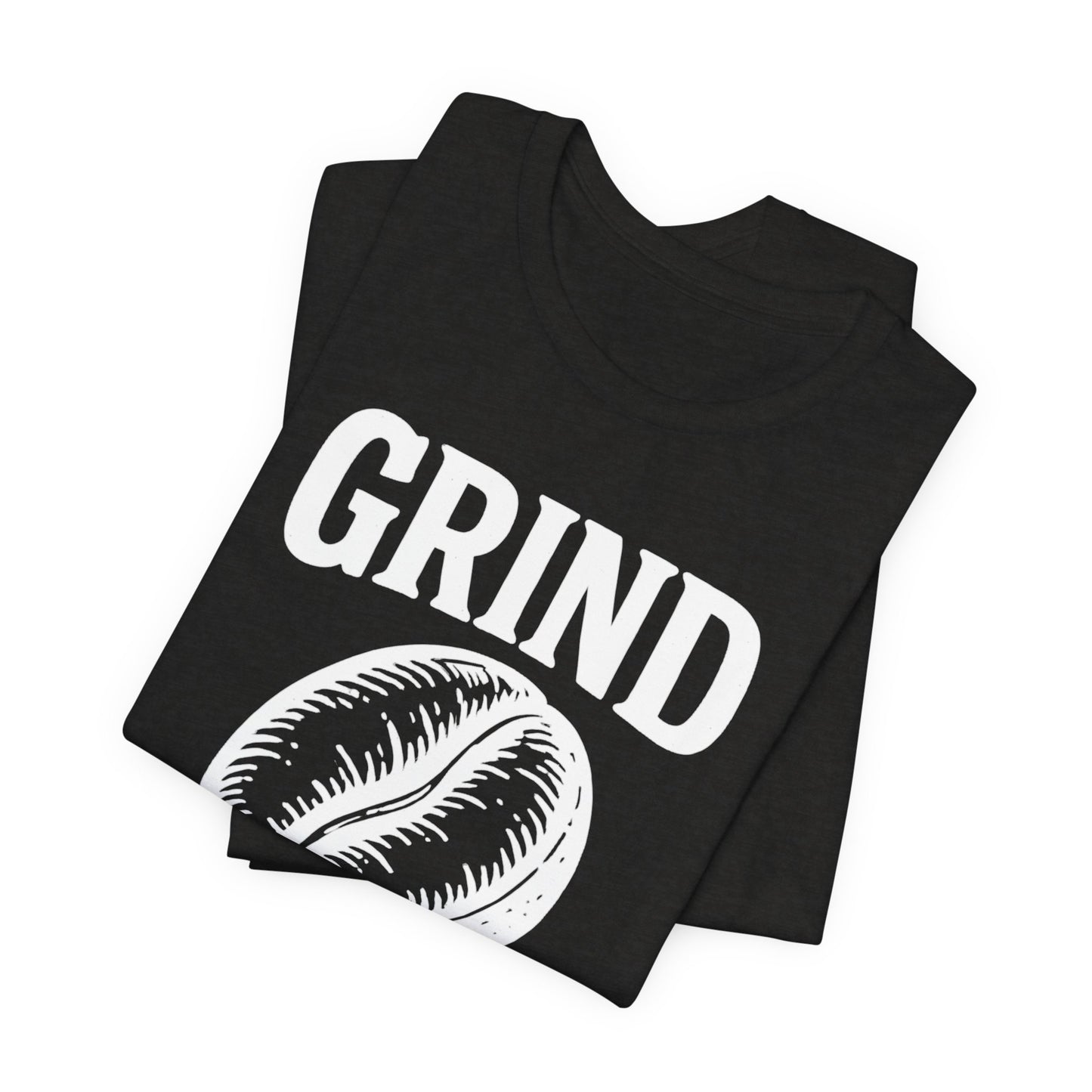 Coffee Lover's Tee Shirt, Unisex Grind Graphic Tee, Cute Coffee Gift, Casual Wear, Gift for Barista