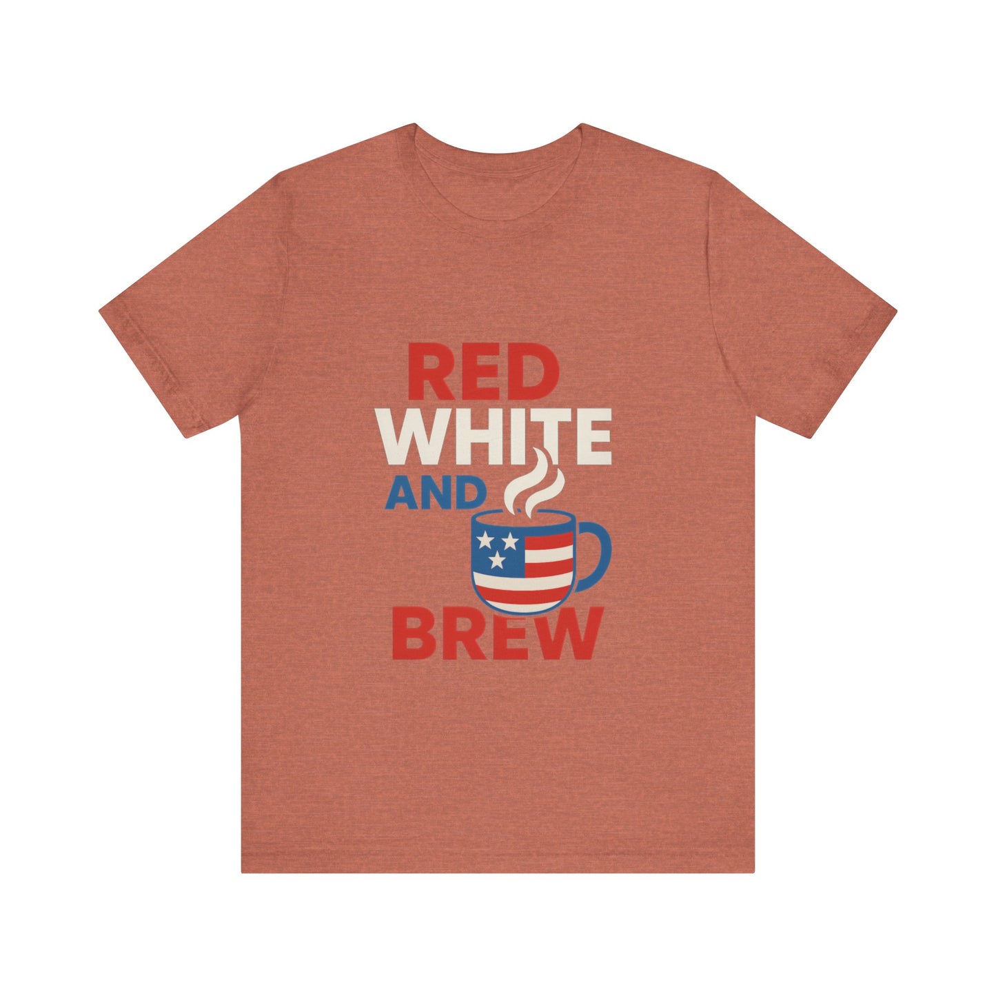 Unisex Patriotic Coffee Tee, Red White and Brew Shirt, Independence Day Apparel, USA Shirt, Summer BBQ Outfit, Gift for Men and Women