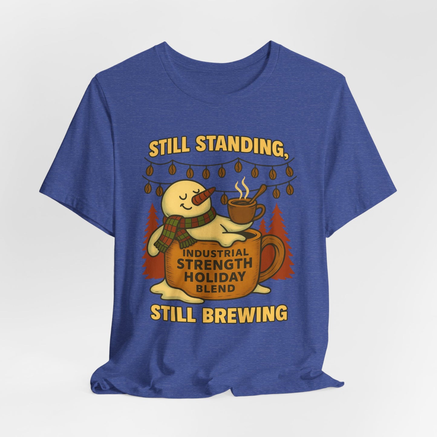 Still Standing, Still Brewing Snowman Coffee Tee – Funny Winter Shirt