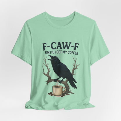 Coffee Lover's Tee, Unisex T-Shirt, Funny Gift, Crow Graphic Tee, Coffee Enthusiast Shirt, Unique Coffee Apparel