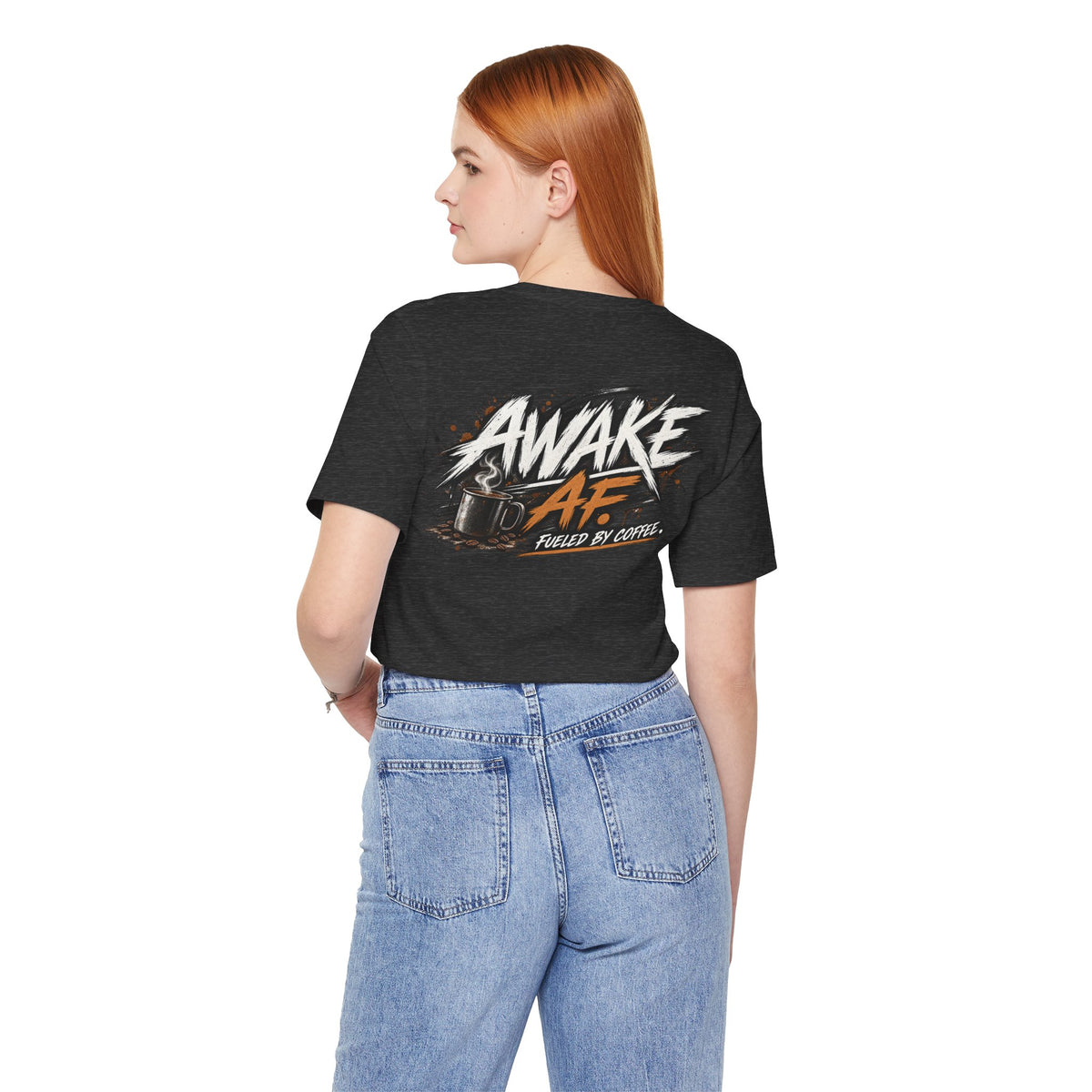 Awake AF Coffee Tee — "Fueled by Coffee" Graphic T-Shirt