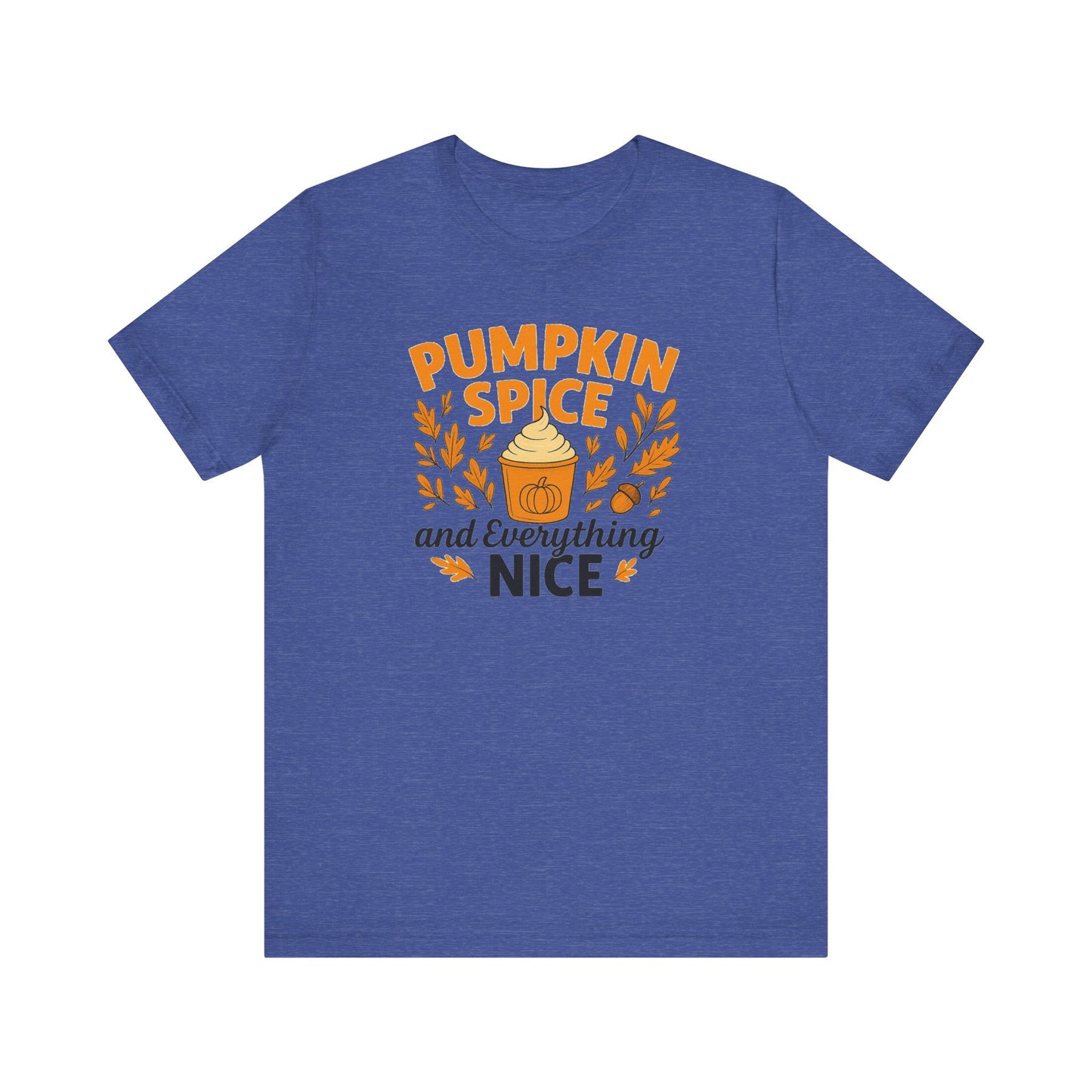 Pumpkin Spice Short Sleeve Tee | Fall Fashion, Cozy Vibes, Coffee Lovers, Gift for Her, Autumn Essentials