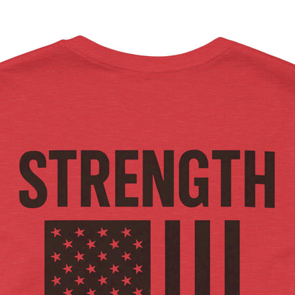Patriotic Strength T-Shirt, Unisex Tee, 4th of July Shirt, Independence Day Apparel, Casual Summer Wear, Gift for Veterans