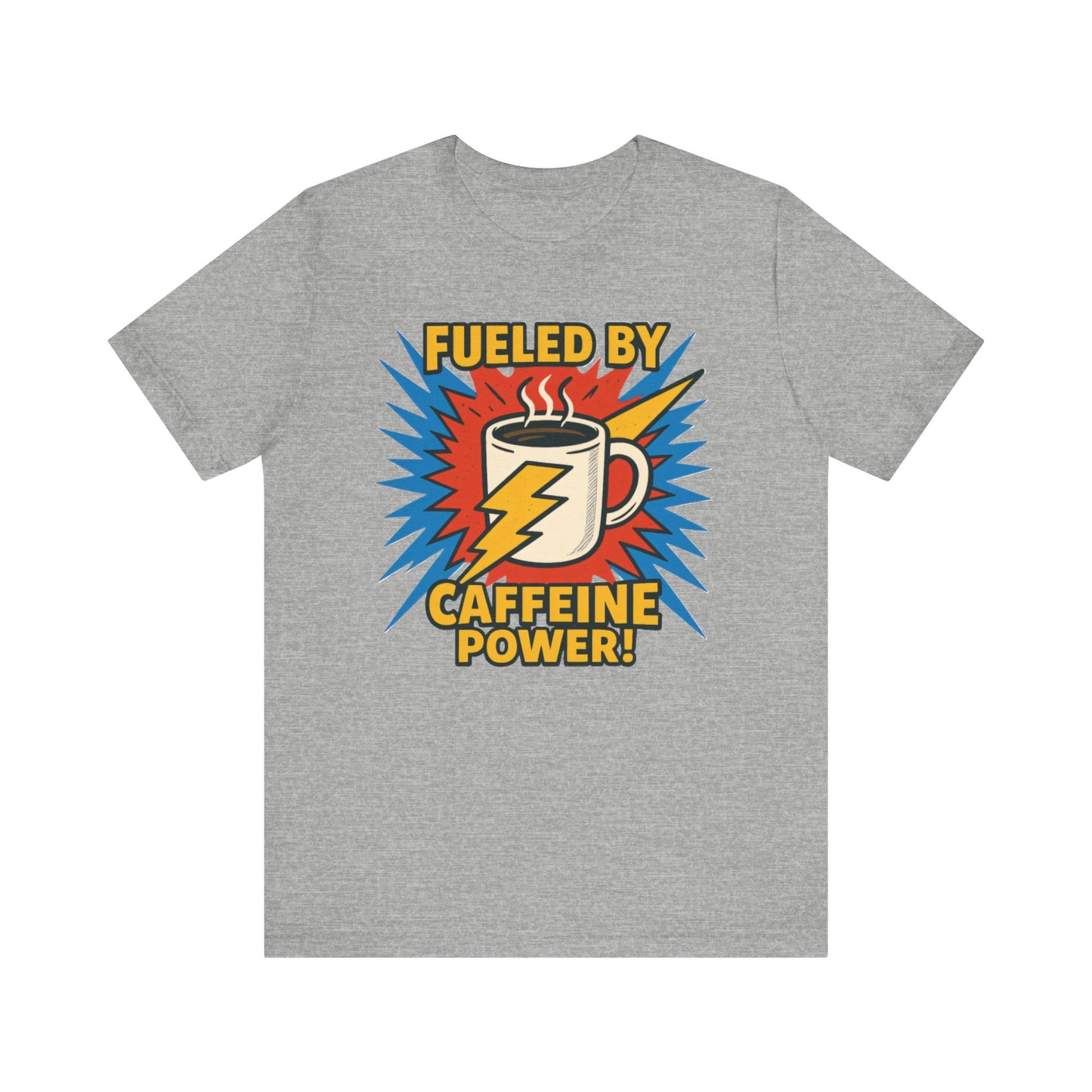 Caffeine Power Tee - Unisex Jersey Short Sleeve T-Shirt, Coffee Lover Gift, Casual Wear, Funny Quote Shirt, Birthday or Holiday Apparel