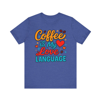 Coffee Lover's Unisex Tee - Perfect Gift for Coffee Enthusiasts, Unique T-Shirt for Baristas, Coffee Break Apparel, Vibrant Casual Wear