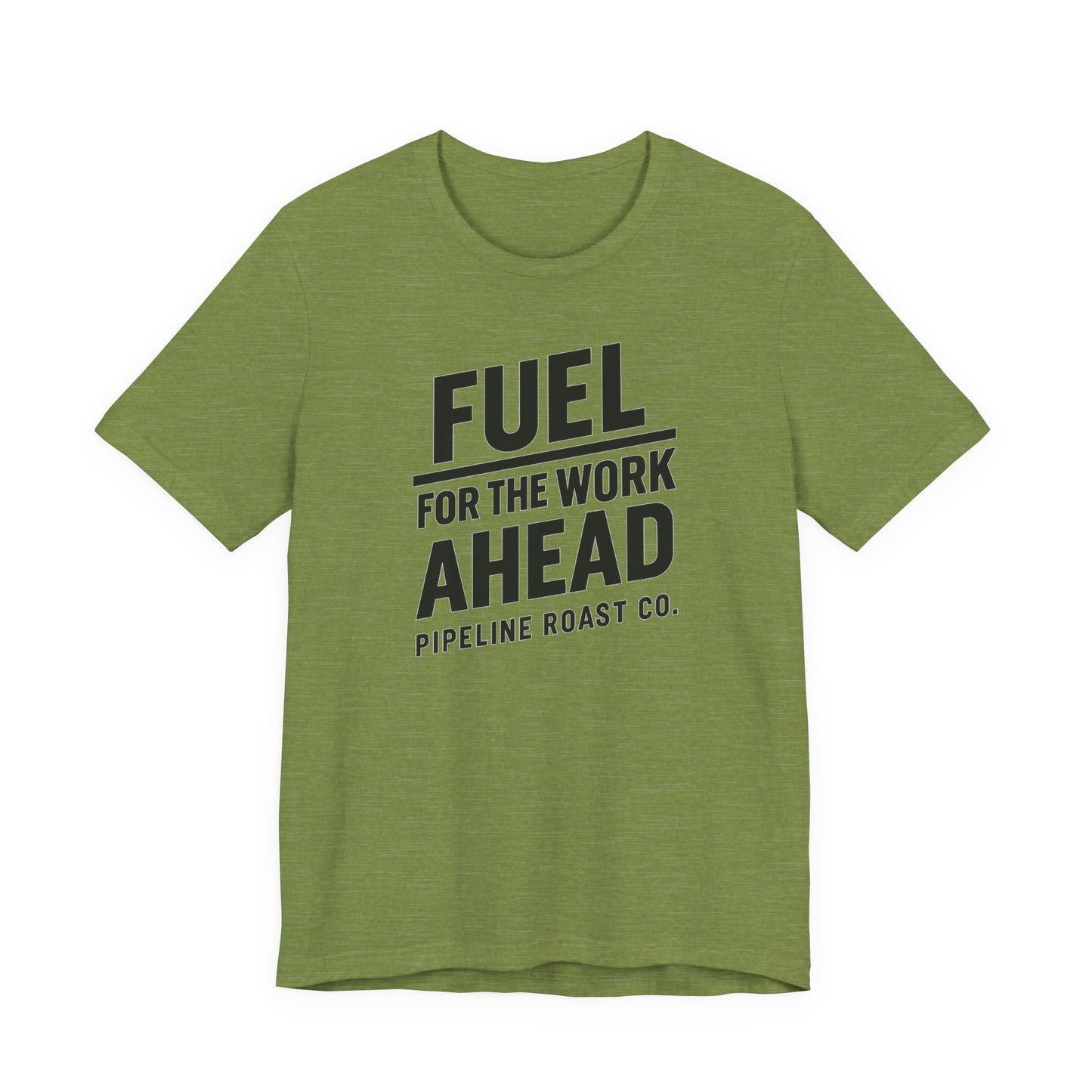 Fuel for the Work Ahead Unisex Tee | Motivational Graphic Shirt, Gift for Coffee Lovers, Workwear, Casual Tee, Everyday Wear