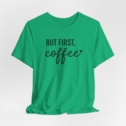 Coffee Lover Tee, Casual Unisex Tee, Gift for Coffee Lovers, Fun Graphic Tee, Daily Wear, Birthday Gift