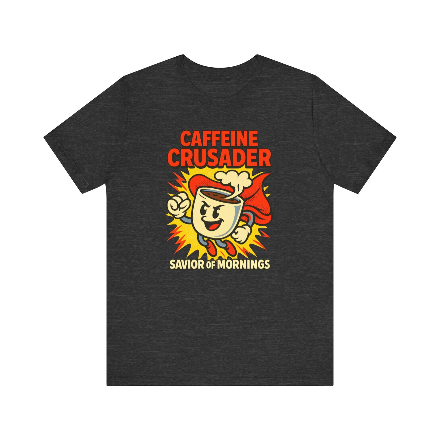 Caffeine Crusader Tee, Unisex T-Shirt, Coffee Lover Gift, Funny Graphic Tee, Morning Motivation Shirt, Birthday Gift Idea