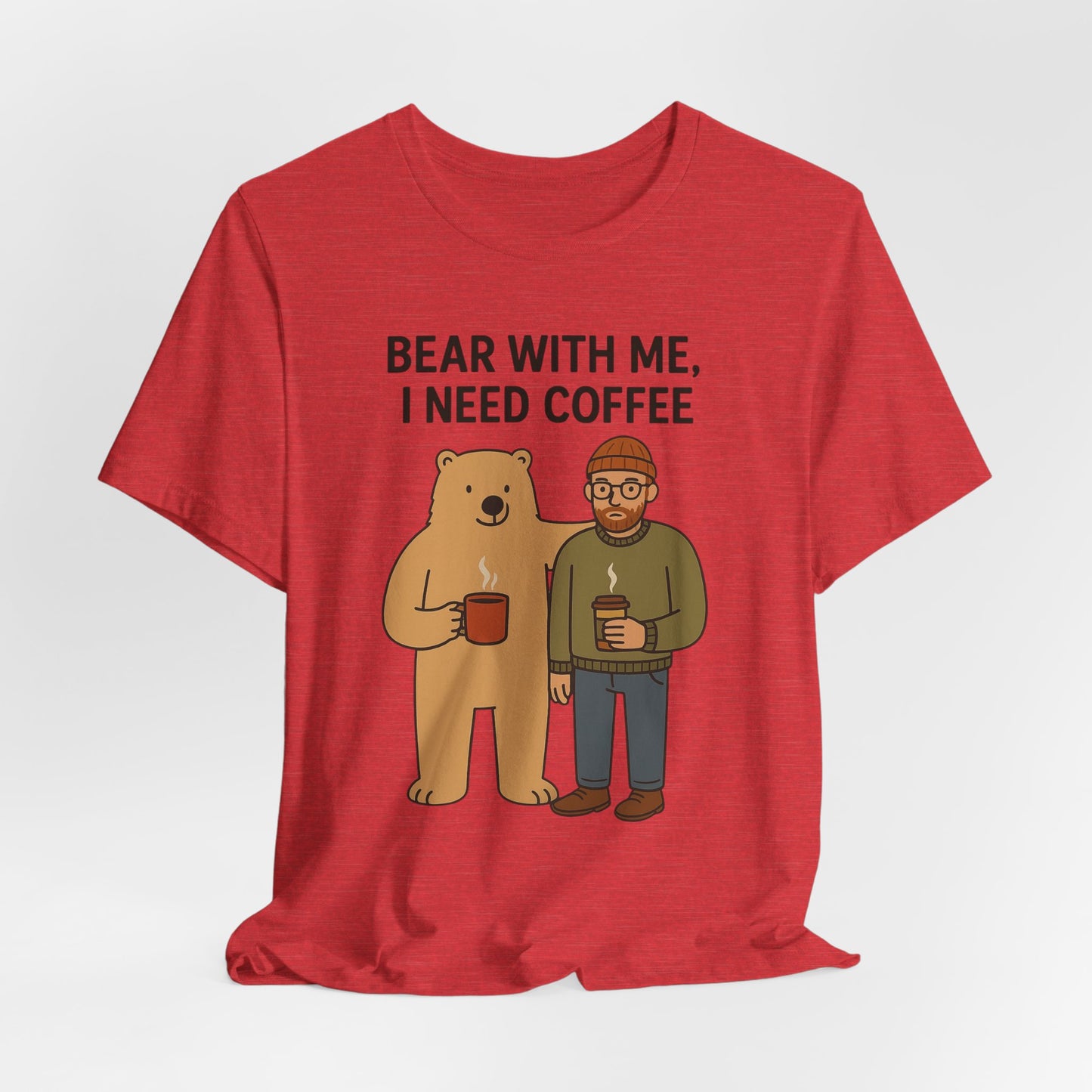 Coffee Lover Tee, Funny Bear Shirt, Unisex Graphic Tee, Gift for Him, Quirky Coffee Shirt, Casual Wear, Coffee Humor