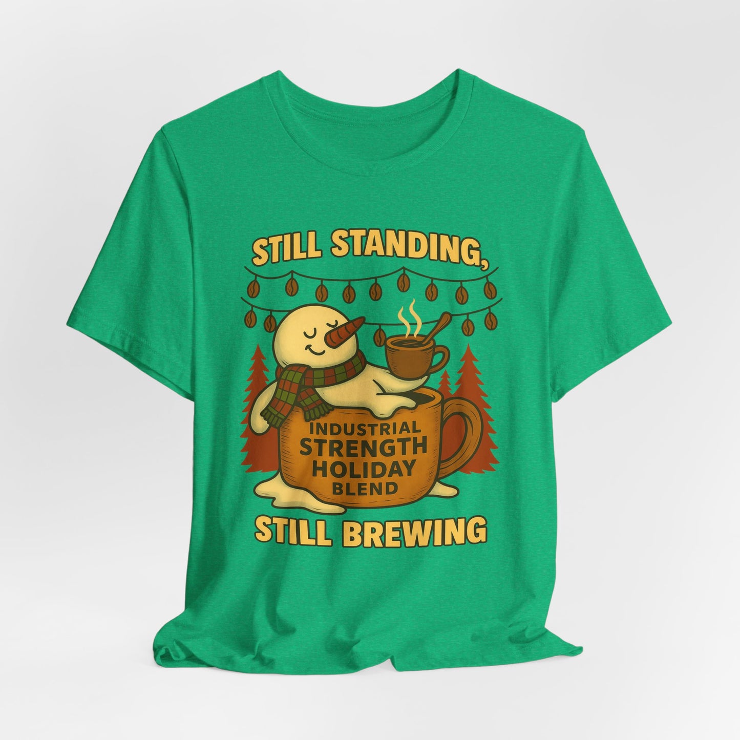 Still Standing, Still Brewing Snowman Coffee Tee – Funny Winter Shirt