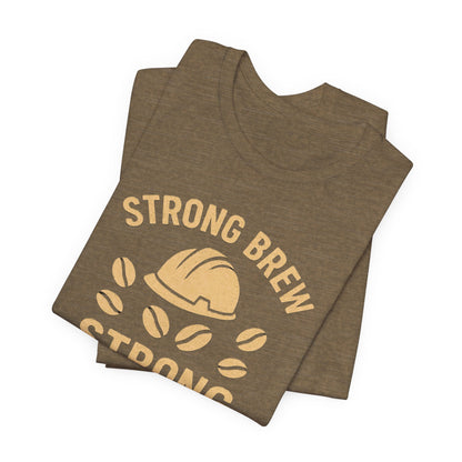 Strong Brew Crew Tee - Unisex T-Shirt for Coffee Lovers, Casual Wear, Work Apparel, Gift for Dad, Men’s Fashion