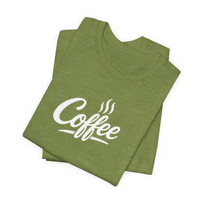Coffee Lover Unisex Tee, Graphic Tee, Gift for Coffee Enthusiasts, Casual Wear, Perfect for Birthdays, Coffee Shop Apparel