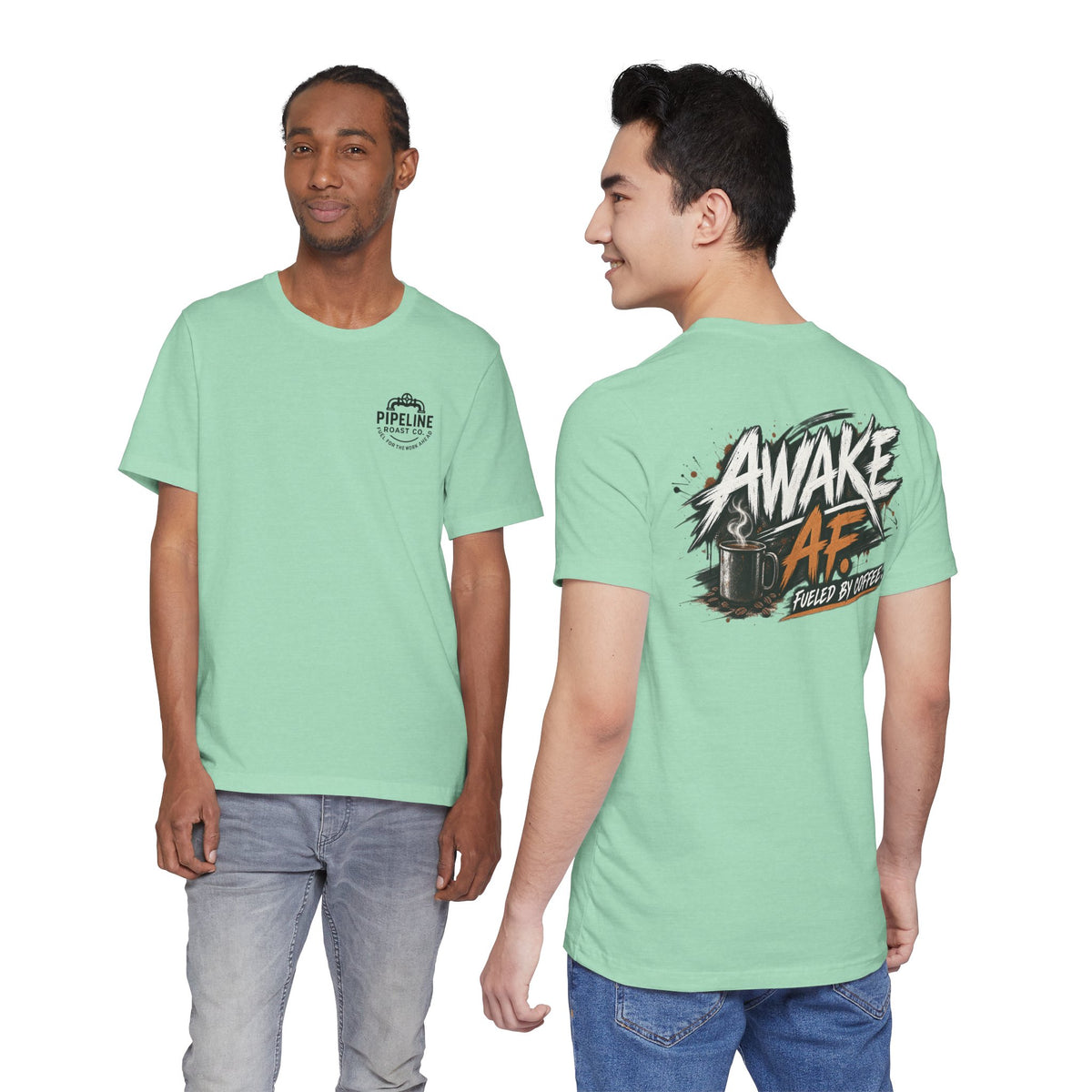Awake AF Coffee Tee — "Fueled by Coffee" Graphic T-Shirt