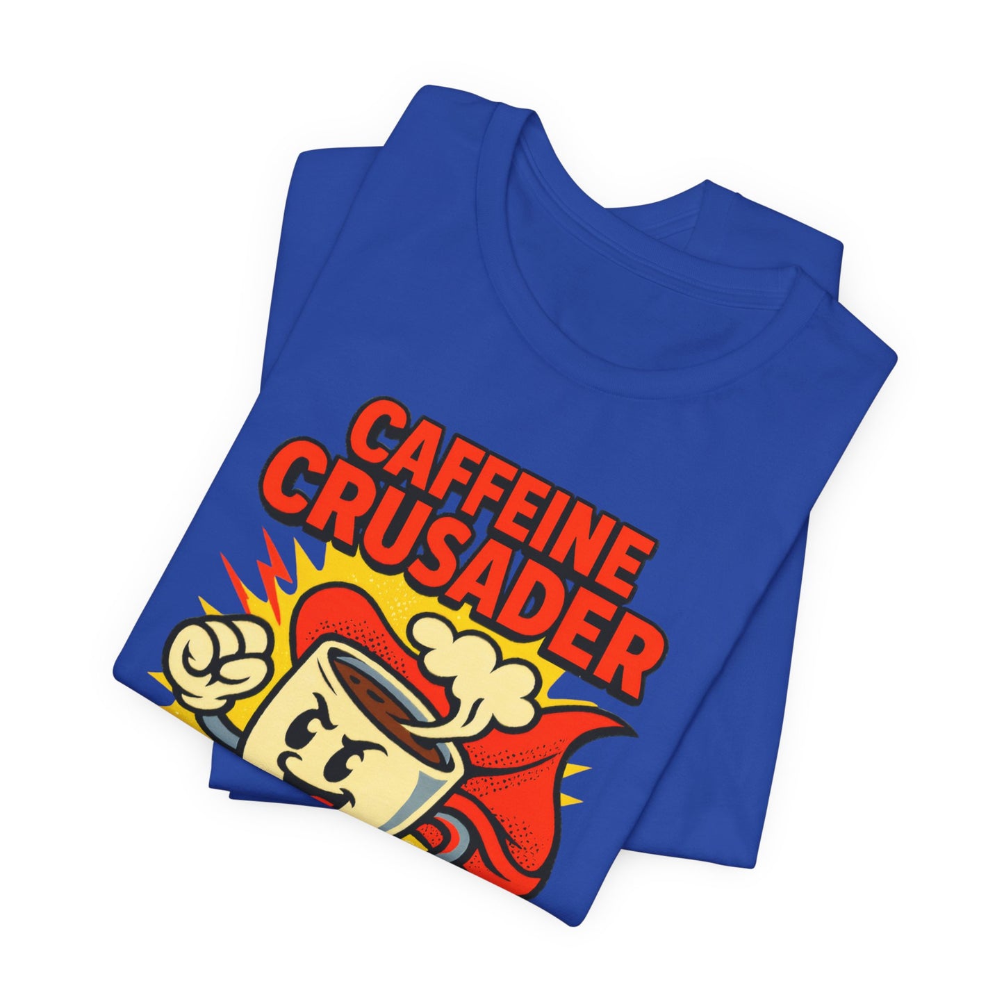 Caffeine Crusader Tee, Unisex T-Shirt, Coffee Lover Gift, Funny Graphic Tee, Morning Motivation Shirt, Birthday Gift Idea