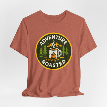 Adventure Roasted Tee - Unisex Short Sleeve Shirt, Outdoor Apparel, Camping Gift, Coffee Lover T-Shirt, Fun Adventure Wear