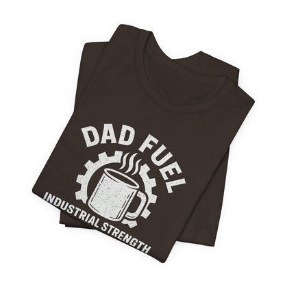 Industrial Strength Coffee Tee for Dads, Funny Gift for Father's Day, Coffee Lover T-Shirt, Unisex Casual Wear, Dad Humor Apparel