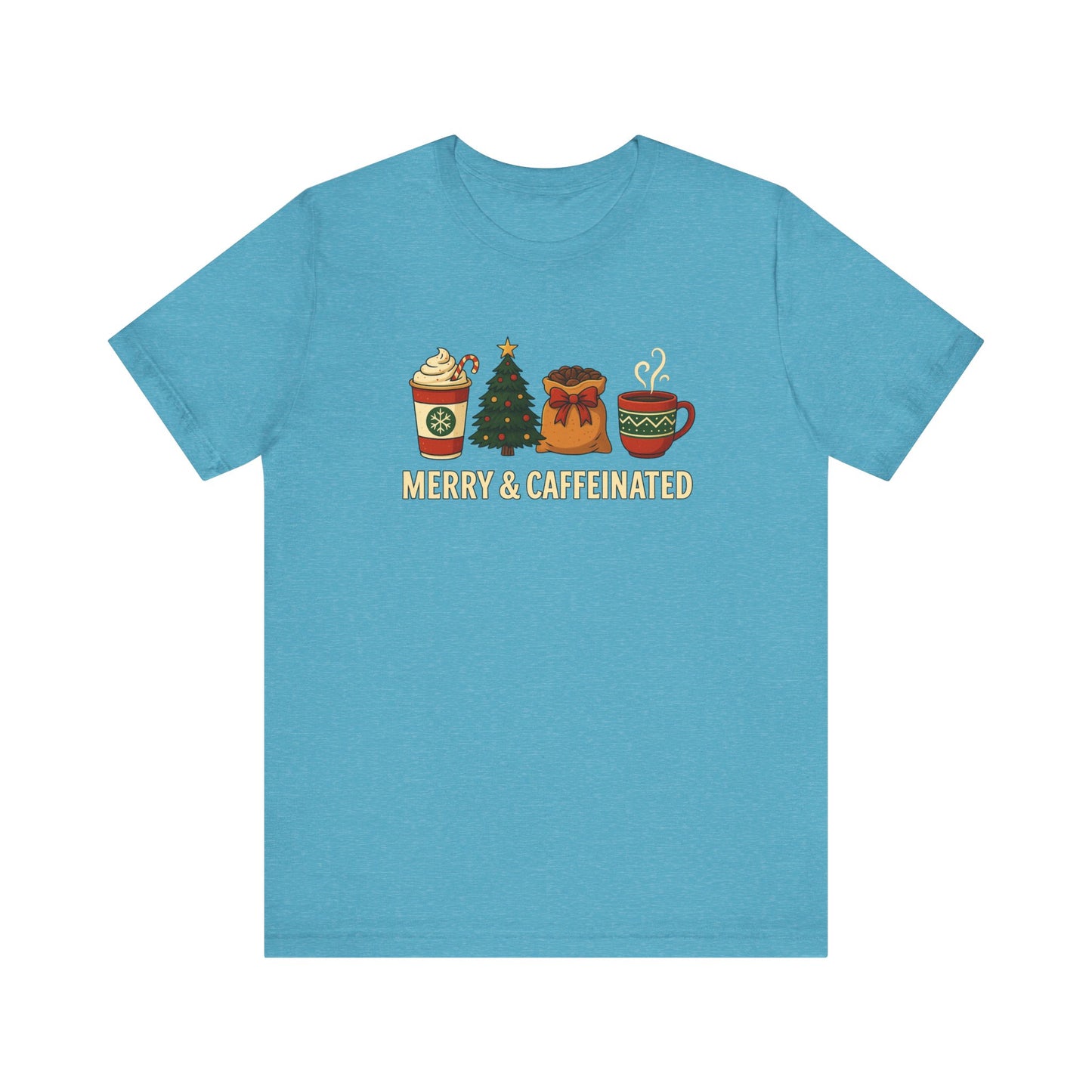 Merry Caffeinated Tee: Cute Coffee Lovers Gift, Holiday Shirt, Unisex Graphic Tee, Christmas Outfit, Cozy T-Shirt