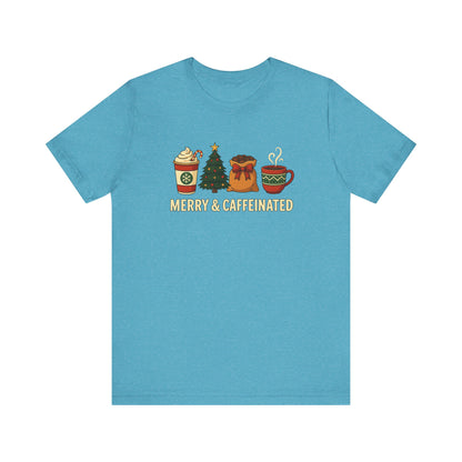 Merry Caffeinated Tee: Cute Coffee Lovers Gift, Holiday Shirt, Unisex Graphic Tee, Christmas Outfit, Cozy T-Shirt