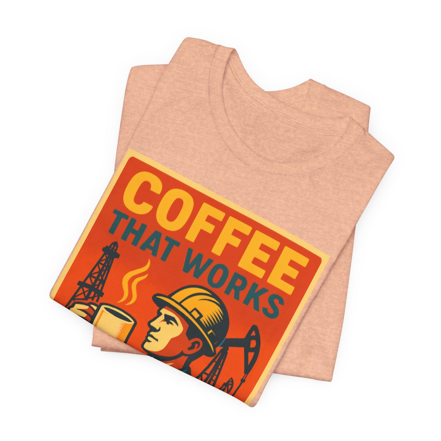 Oil and Gas Coffee T-Shirt – Pipeline Grind Tee for Hardworking Coffee Lovers