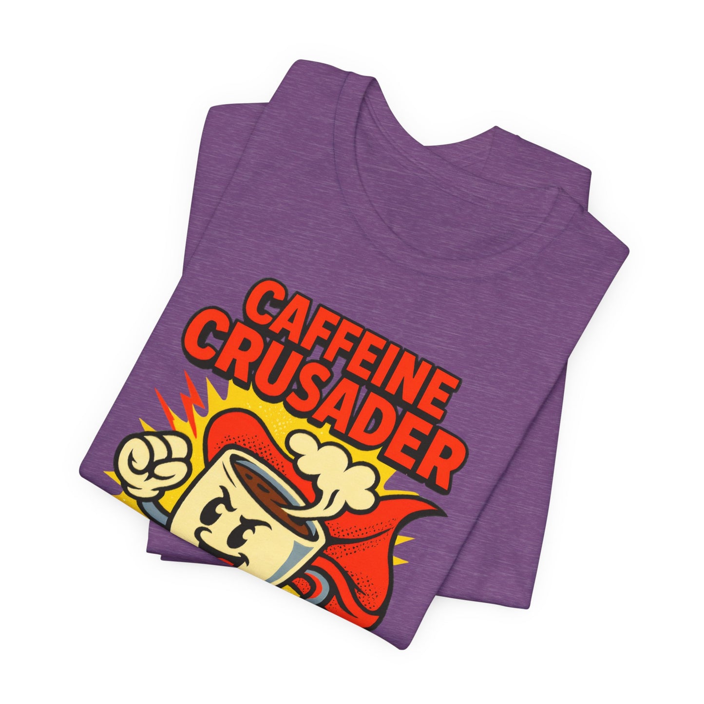 Caffeine Crusader Tee, Unisex T-Shirt, Coffee Lover Gift, Funny Graphic Tee, Morning Motivation Shirt, Birthday Gift Idea
