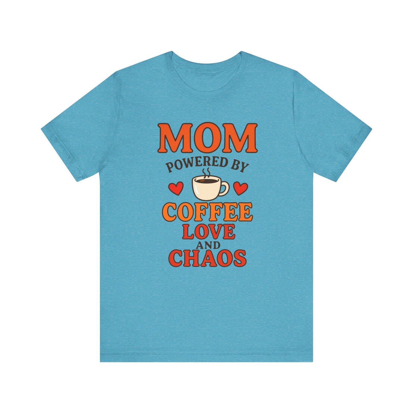 Coffee-Loving Mom Tee, Mother's Day Gift, Chaos Tee, Gift for Mom, Fun T-Shirt, Coffee Lover Apparel