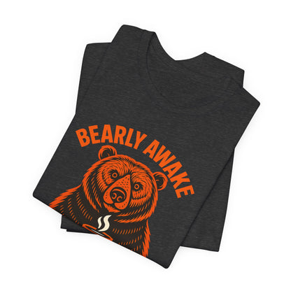 Coffee Lover Bear Tee, Cozy Casual T-Shirt, Perfect Gift for Coffee Enthusiasts, Daily Wear, Bearly Awake Design