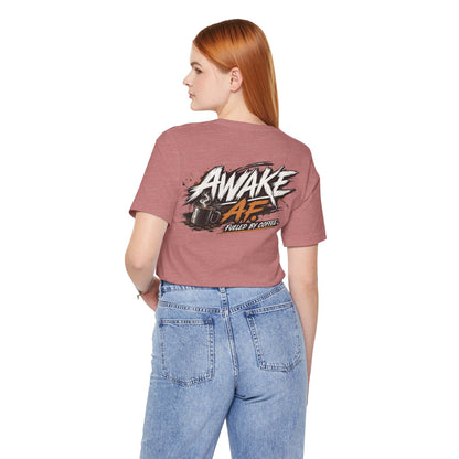 Awake AF Coffee Tee — "Fueled by Coffee" Graphic T-Shirt