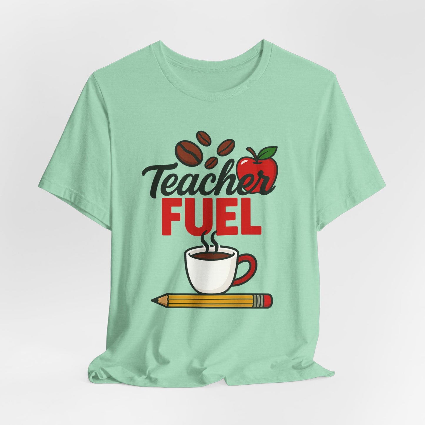 Teacher Fuel Unisex Jersey Tee | Coffee Lover Gift | Back to School | Teacher Appreciation | Fun Classroom Shirt