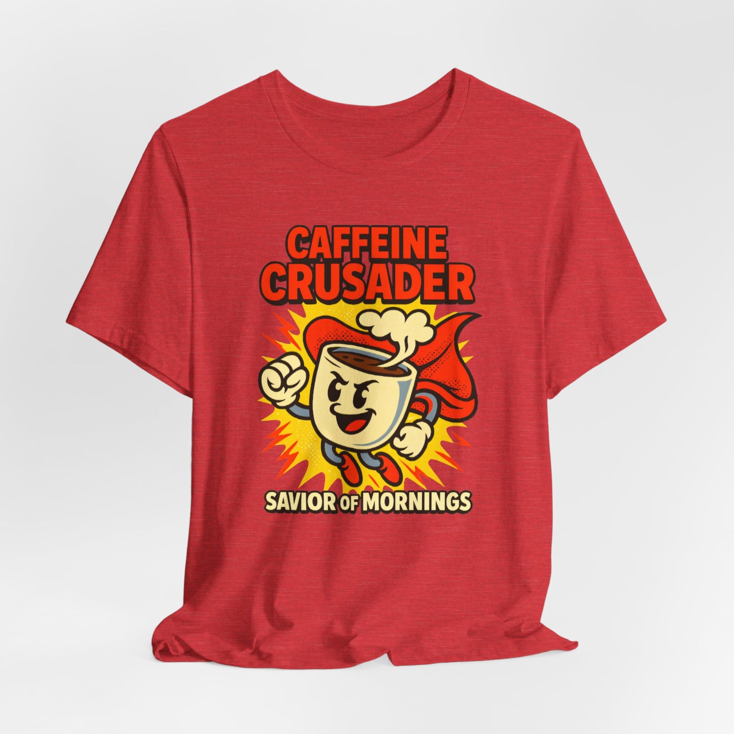 Caffeine Crusader Tee, Unisex T-Shirt, Coffee Lover Gift, Funny Graphic Tee, Morning Motivation Shirt, Birthday Gift Idea