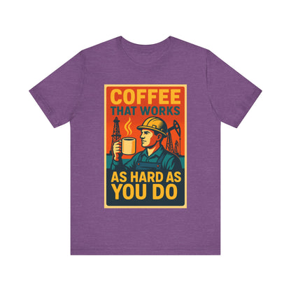 Oil and Gas Coffee T-Shirt – Pipeline Grind Tee for Hardworking Coffee Lovers